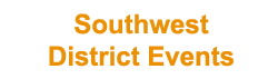Southwest District Events